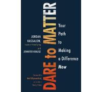 Jordan Kassalow Jennifer Krause Dare to Matter (Tascabile)