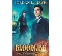 Jordan L Hawk – Bloodline – Whyborne & Griffin – Tascabile