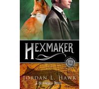 Jordan L Hawk Hexmaker (Tascabile) Hexworld