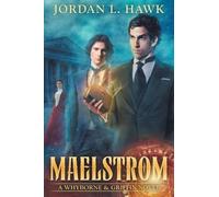 Jordan L Hawk Maelstrom (Tascabile) Whyborne & Griffin