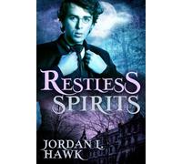 Jordan L Hawk Restless Spirits (Tascabile) Spirits