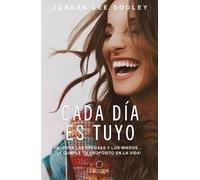 Jordan Lee Dooley Cada día es tuyo / Own Your Everyday (Tascabile)