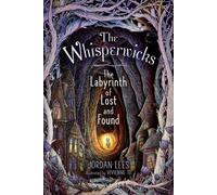 Jordan Lees The Labyrinth of Lost and Found (Copertina rigida) Whisperwicks