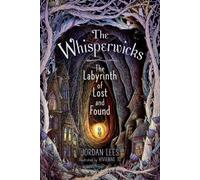 Jordan Lees The Labyrinth of Lost and Found (Tascabile) Whisperwicks