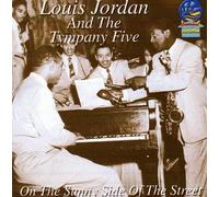 Jordan,Louis & The Tympany Five - On The Sunny Side Of The Street