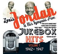 Jordan, Louis & The Tympany Five - Vol. 1-Jukebox Hits 1942-47