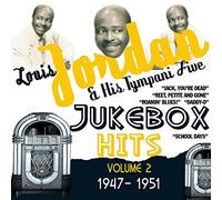 Jordan, Louis & The Tympany Five - Vol. 2-Jukebox Hits 1947-51