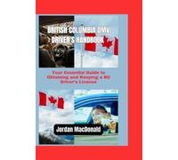Jordan MacDonald British Columbia DMV Driver's Handbook (Tascabile)
