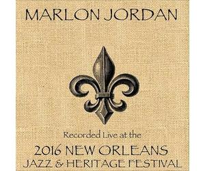 Jordan, Marlon - Live At Jazzfest 2016