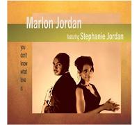 Jordan, Marlon - You Don't Know What Love is