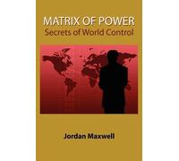 Jordan Maxwell Matrix of Power (Tascabile)