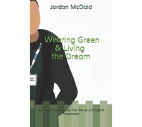 Jordan McDaid Wearing Green and Living the Dream (Tascabile)