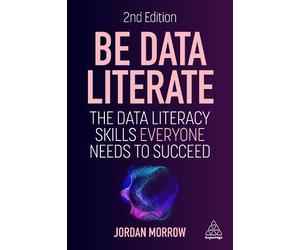 Jordan Morrow Be Data Literate (Tascabile)