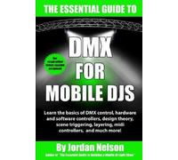 Jordan Nelson DMX For Mobile DJs (Tascabile)