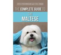 Jordan Pogorzelski The Complete Guide to the Maltese (Copertina rigida)