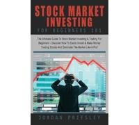 Jordan Priesley Stock Market Investing For Beginners 101 (Tascabile)