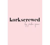 Jordan Quinn Korkscrewed (Copertina rigida)