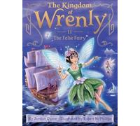 Jordan Quinn The False Fairy (Copertina rigida) Kingdom of Wrenly