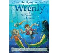 Jordan Quinn The Secret World of Mermaids (Copertina rigida) Kingdom of Wrenly