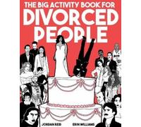 Jordan Reid Erin Williams The Bog Acitivity Book for Divorced People (Tascabile)