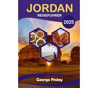 JORDAN REISEFÜHRER 2025