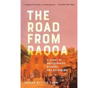 Jordan Ritter Conn The Road from Raqqa (Tascabile)