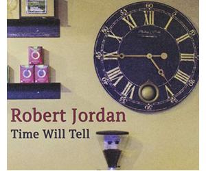 Jordan, Robert - Time Will Tell
