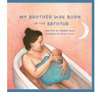 Jordan Rock My Brother Was Born in the Bathtub (Copertina rigida)