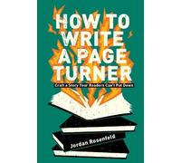 Jordan Rosenfeld How To Write A Page-Turner (Tascabile)