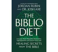 Jordan Rubin Joshua Axe The Biblio Diet (Copertina rigida)
