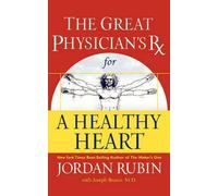 Jordan Rubin The Great Physician's RX for a Healthy Heart (Tascabile)