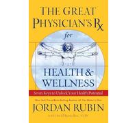 Jordan Rubin The Great Physician's Rx for Health and Wellness (Tascabile)