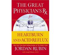 Jordan Rubin The Great Physician's Rx for Heartburn and Acid (Copertina rigida)