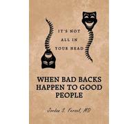 Jordan S Fersel When Bad Backs Happen to Good People (Tascabile)
