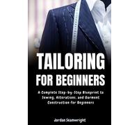 Jordan Seamwright Tailoring For Beginners (Tascabile)