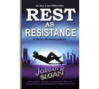 Jordan Sloane Rest as Resistance (Tascabile)