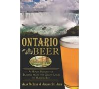 Jordan St. John Alan Mcleod Ontario Beer (Tascabile)