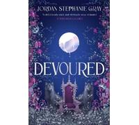 Jordan Stephanie Gray Devoured (Copertina rigida) Bitten (PRESALE 06/10/2026)