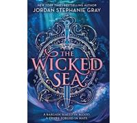 Jordan Stephanie Gray The Wicked Sea (Tascabile) Wicked Sea
