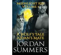 Jordan Summers Moonlight Kin Vol. 1 (Tascabile)