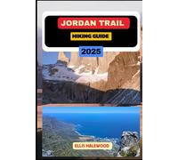 Jordan Trail Hiking Guide 2025