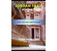 JORDAN TRAIL HIKING GUIDE: 4