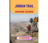 JORDAN TRAIL HIKING GUIDE: 41