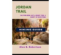 JORDAN TRAIL HIKING GUIDE: 41