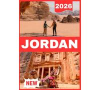 JORDAN TRAVEL GUIDE 2026