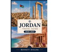 JORDAN TRAVEL GUIDE 2026-2027