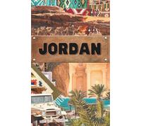 Jordan Travel Journal: Lightweight Paperback 5X8 Travel Notebook with 100 Blank Unlined Beige Pages and 50 Inspirational Quotes | Travel Diary for ... Unscripted Life | Gifts for Travelers