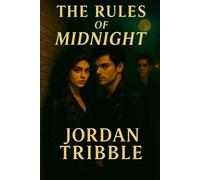 Jordan Tribble The Rules of Midnight (Tascabile)