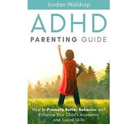 Jordan Waldrop ADHD Parenting Guide (Tascabile)