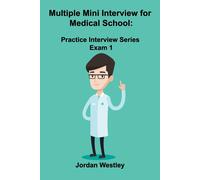 Jordan Westley Multiple Mini Interview for Medical School: Practice (Tascabile)